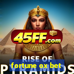 fortune ox bet